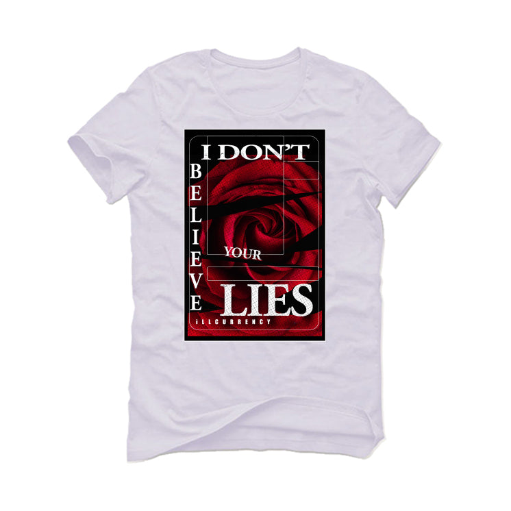 Air Jordan 1 High OG “Newstalgia”| illcurrency White T-Shirt (I DON'T BELIEVE YOUR LIES)