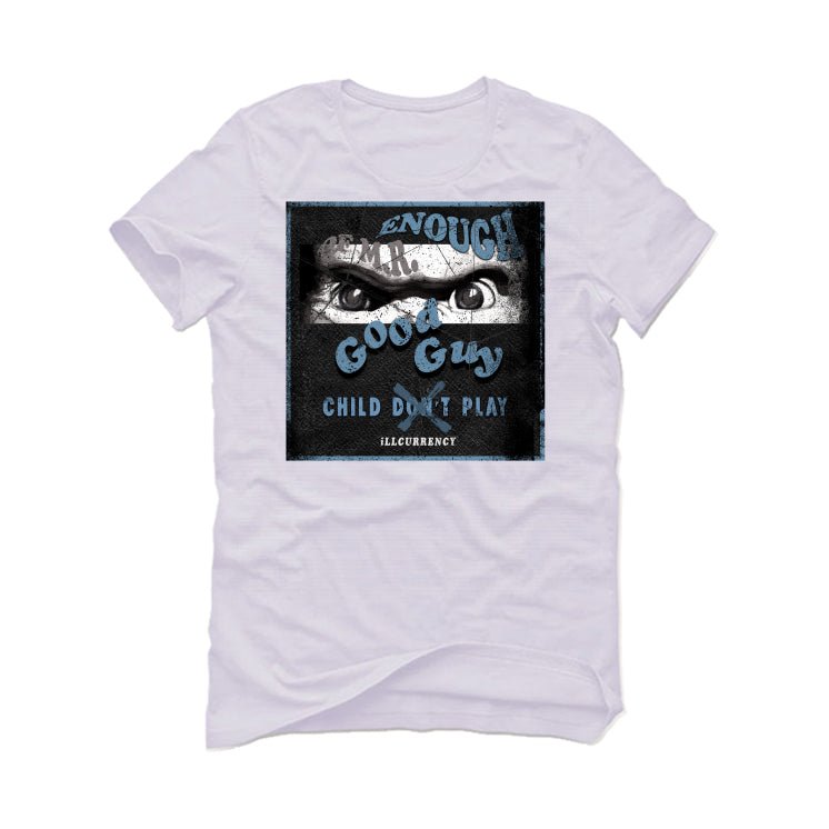 Air Jordan 7 Chambray - White T-Shirt (ENOUGH OF MR GOOD GUY)