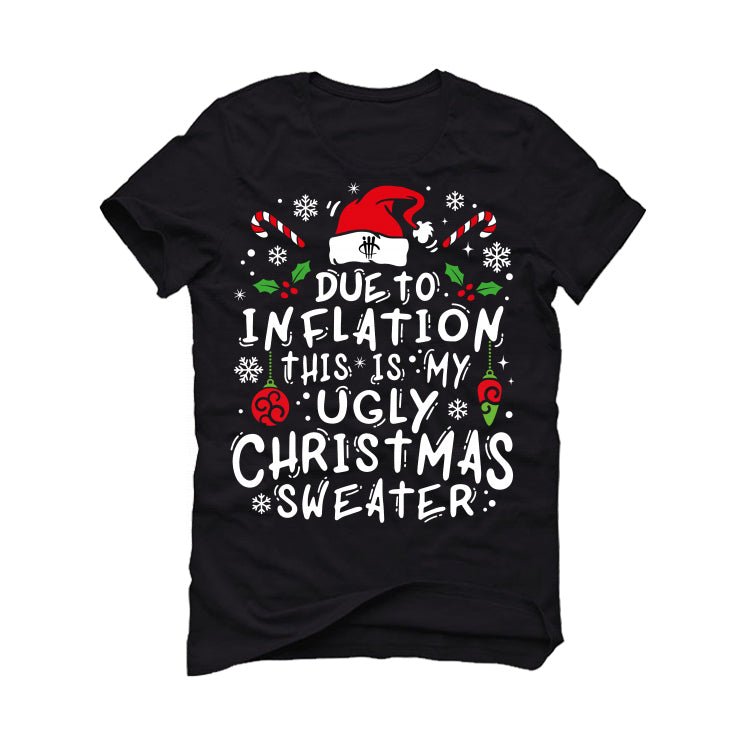 CHRISTMAS UGLY SWEATERS Black T-Shirt Inflation) product image 2