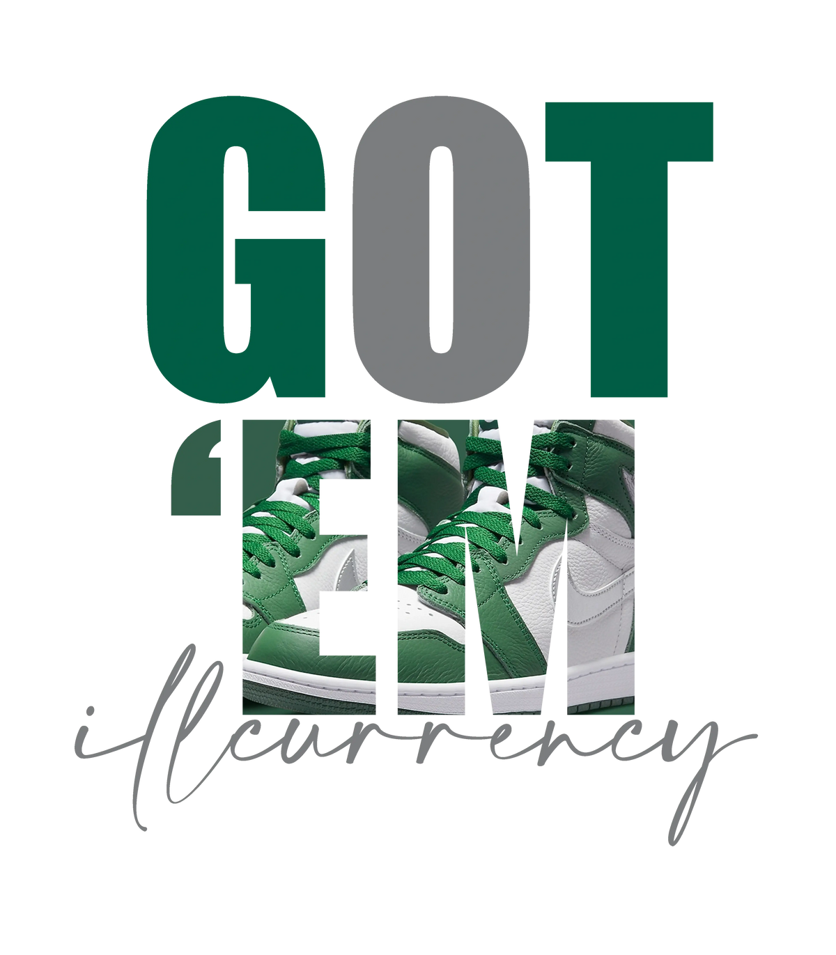 Air Jordan 1 High OG “Gorge Green” White T-Shirt (Got Em)